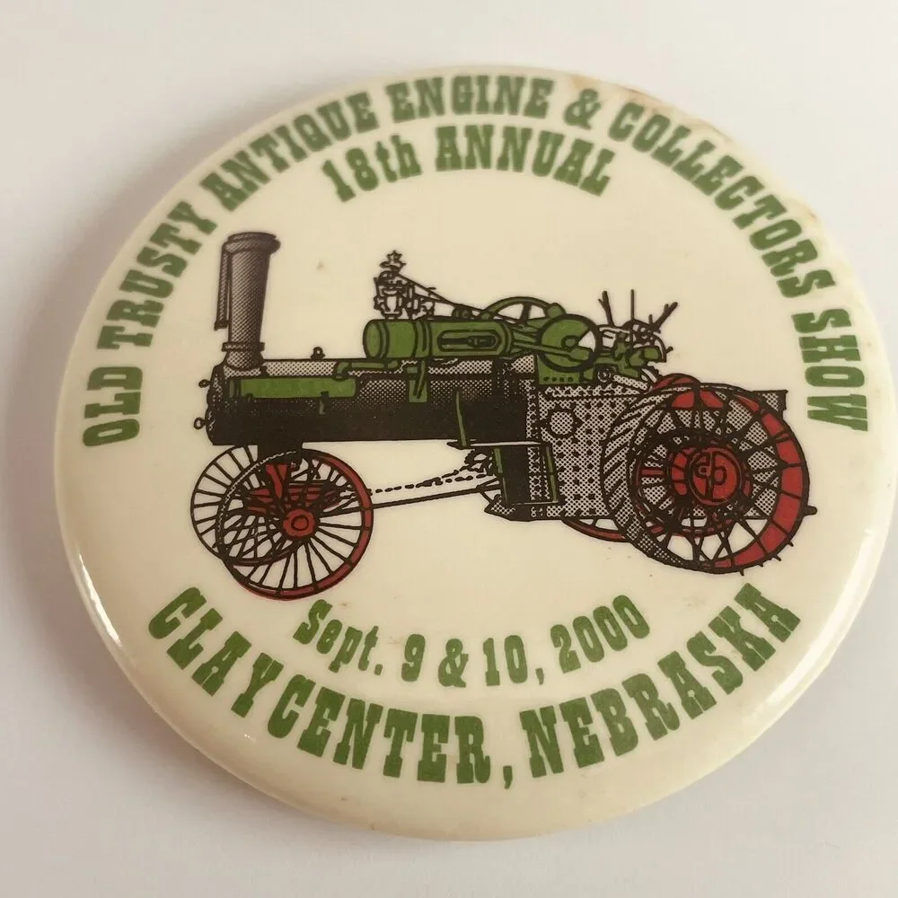 7 Pinback Buttons Old Trusty Antique Tractor Engine Show Clay Center NE Farm Lot